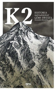 K2. Historia najtrudniejszej góry świata - Alessandro Boscarino [KSIĄŻKA]