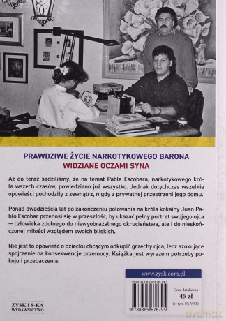 Mój ojciec Pablo Escobar/Syn Eskobara pierworodny - Pablo Escobar Juan [KSIĄŻKA]