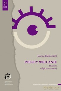 Polscy wiccanie - Joanna Malita-Król [KSIĄŻKA]