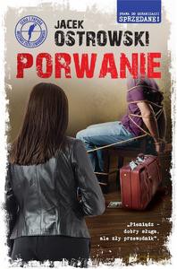 Porwanie - Jacek Ostrowski [KSIĄŻKA]
