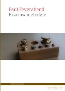 Przeciw metodzie - Paul Feyerabend [KSIĄŻKA]