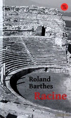 Racine - Roland Barthes [KSIĄŻKA]
