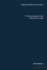 W Stronę Integracji Cienia - Aleksandra Młynarczyk-Gemza [KSIĄŻKA]