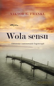 Wola sensu - Viktor E. Frankl [KSIĄŻKA]