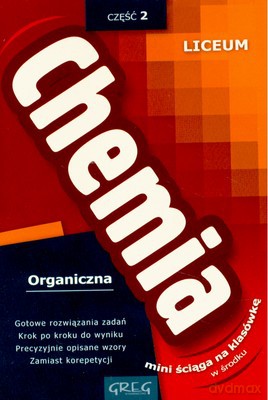 Chemia Ściąga Część 2 Liceum [KSIĄŻKA]