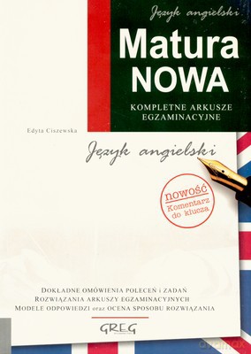 Matura Nowa Język Angielski - Edyta Ciszewska [KSIĄŻKA]