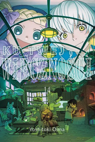 Ku twej wieczności (Tom 14) - Yoshitoki Oima [KOMIKS]