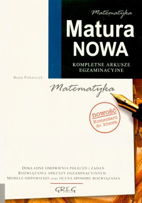 Matura Nowa Matematyka - Beata Piekarczyk [KSIĄŻKA]