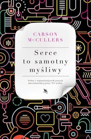 Serce to samotny myśliwy - Carson McCullers [KSIĄŻKA]