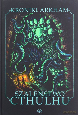 Szalenstwo Cthulhu [KSIĄŻKA]