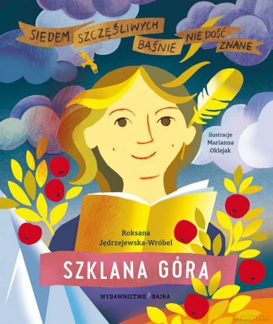 Szklana Góra - Roksana Jędrzejewska-Wróbel, Marianna Oklejak [KSIĄŻKA]