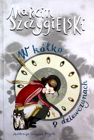 W kółko o dziewczynach - Marcin Szczygielski [KSIĄŻKA]