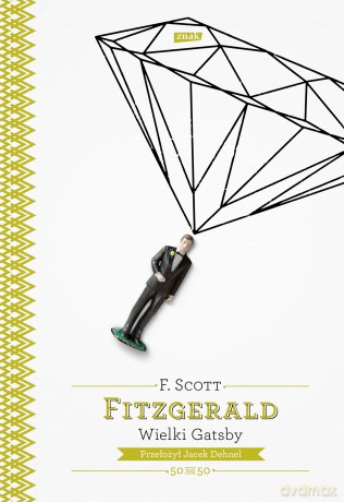 Wielki Gatsby - Francis Scott Fitzgerald [KSIĄŻKA]