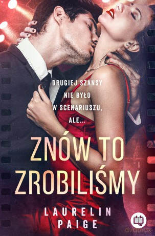 Znów to zrobiliśmy - Laurelin Paige [KSIĄŻKA]