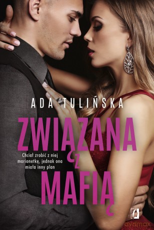 Związana z mafią. Bracia Vedetti (Tom 4) - Ada Tulińska [KSIĄŻKA]