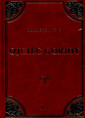 Ojciec Goriot (twarda) Skóra - Honore De Balzac [KSIĄŻKA]