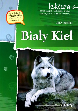 Biały Kieł z opracowaniem - London J. [KSIĄŻKA]
