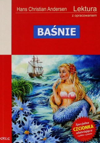 Baśnie Lektura Wydanie Z Opracowaniem - Hans Christian Andersen [KSIĄŻKA]