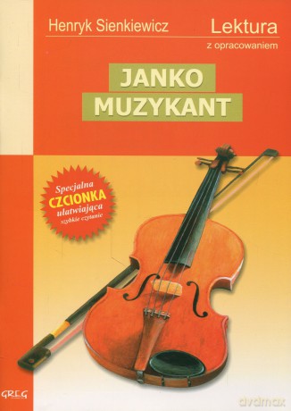 Janko Muzykant Lektura Wydanie Z Opracowaniem - Henryk Sienkiewicz [KSIĄŻKA]