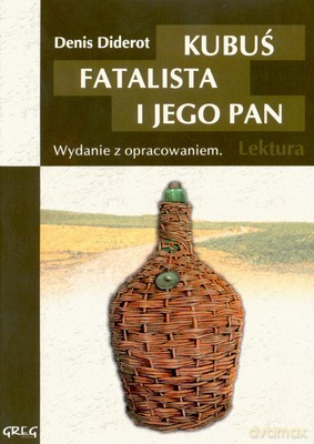 Kubuś Fatalista Lektura Wydanie Z Opracowaniem - Denis Diderot [KSIĄŻKA]