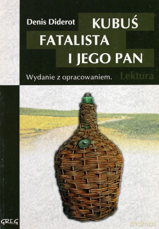 Kubuś Fatalista Lektura Wydanie Z Opracowaniem - Denis Diderot [KSIĄŻKA]