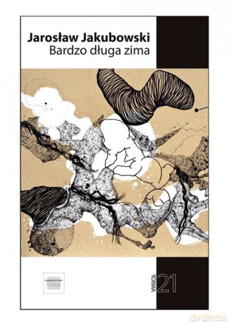Bardzo długa zima - Jarosław Jakubowski [KSIĄŻKA]