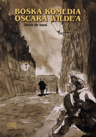 Boska komedia Oscara Wilde'a - de Javier Isusi [KOMIKS]