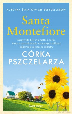 Córka pszczelarza - Santa Montefiore [KSIĄŻKA]