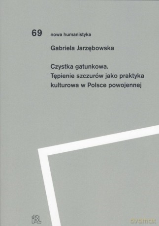 Czystka gatunkowa - Gabriela Jarzębowska [KSIĄŻKA]