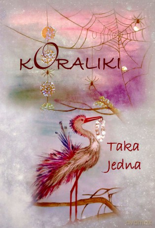 Koraliki - Jedna Taka [KSIĄŻKA]