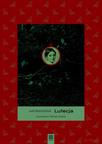 Lutecja - Jurij Wynnyczuk [KSIĄŻKA]