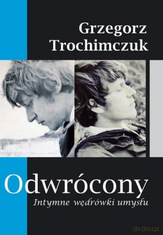 Odwrócony - Grzegorz Trochimczuk [KSIĄŻKA]