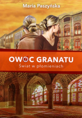 Owoc granatu 1-4 - Maria Paszyńska [KSIĄŻKA]