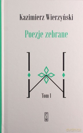 Poezje zebrane (Tom 1-2) - Kazimierz Wierzyński [KSIĄŻKA]