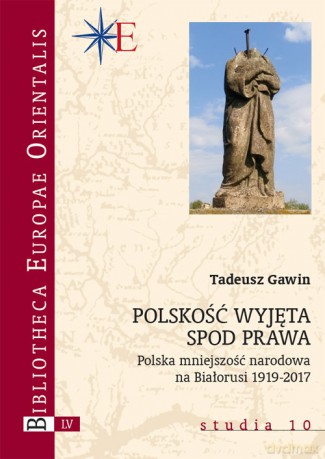 Polskość wyjęta spod prawa - Tadeusz Gawin [KSIĄŻKA]
