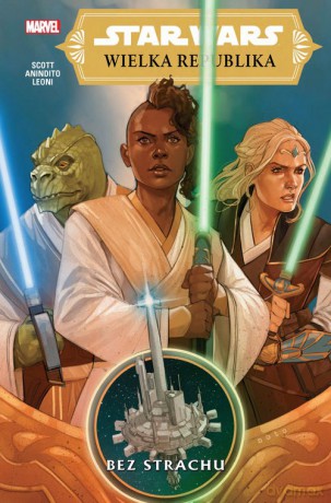 Star Wars Wielka Republika. Bez strachu (Tom 1) [KOMIKS]
