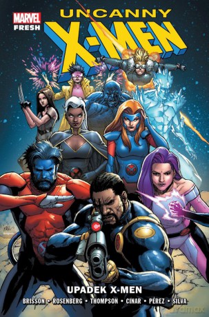 Uncanny X-Men: Upadek X-Men [KOMIKS]