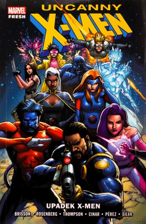 Uncanny X-Men: Upadek X-Men [KOMIKS]