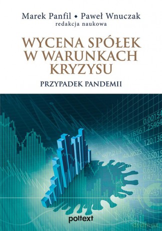 Wycena spółek w warunkach kryzysu - null null [KSIĄŻKA]