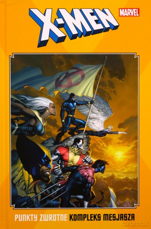 X-Men: Punkty zwrotne. Kompleks mesjasza [KOMIKS]