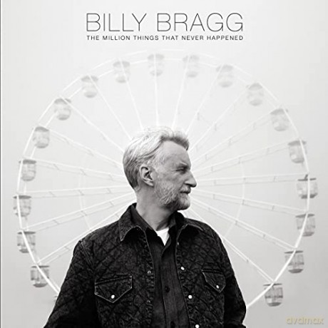 Billy Bragg: The Million Things That Never Happened [Winyl]