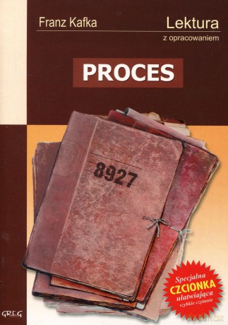 Proces Lektura Wydanie Z Opracowaniem - Franz Kafka [KSIĄŻKA]