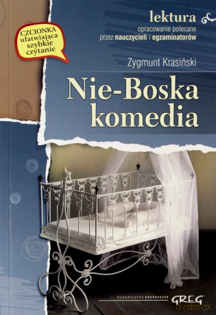 Nie-Boska Komedia Lektura Wydanie Z Opracowaniem - Zygmunt Krasiński [KSIĄŻKA]