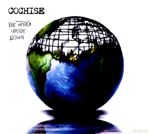 Cochise: World Upside Down (Limitowana Edycja z Autografami) (digipack) [CD]