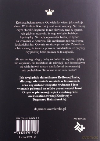 Prawdziwa historia Królowej Życia - Dagmara Kaźmierska [KSIĄŻKA]