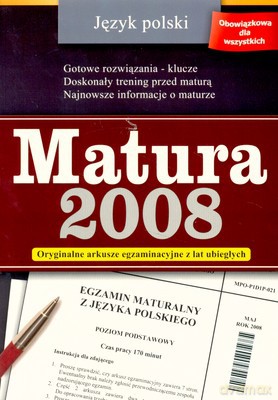 Matura 2008 Język Polski [KSIĄŻKA]