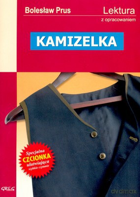 Kamizelka. Lektura Z Opracowaniem - Bolesław Prus [KSIĄŻKA]