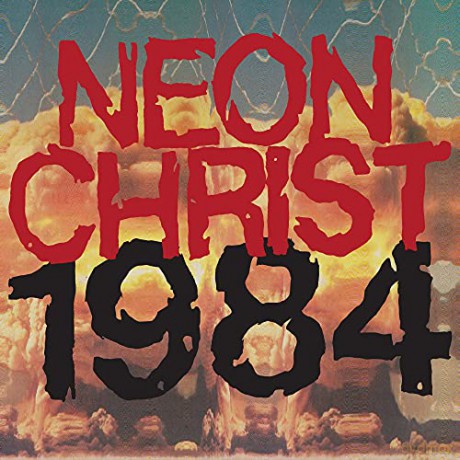 Neon Christ: 1984 [Winyl]