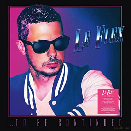 Le Flex: ...To Be Continued (Clear) [Winyl]