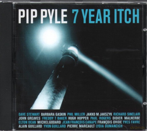 Pip Pyle: 7 Year Itch [CD]